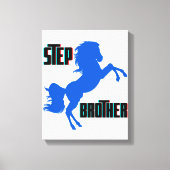Step Brother Horching Leinwanddruck (Vorderseite)