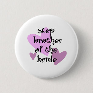 Step brother of the Bride Button