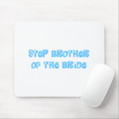 Step Brother of the Bride Mousepad (Mit Mouse)