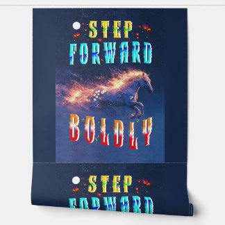 Step Forward Boldly Tapete
