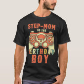 Step Mama of the Birthday Boy Matching Video Games T-Shirt (Vorderseite)