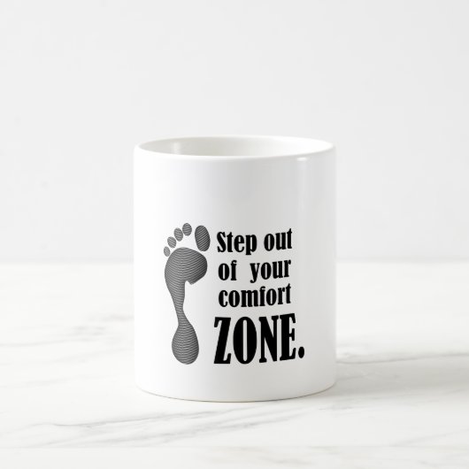step out of your comfort zone  kaffeetasse (Mittel)
