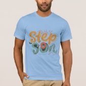 Step Son T-Shirt (Vorderseite)