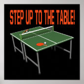 Step Up To The Table Poster (Vorne)