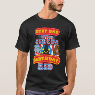 Step Vater Circus Geburtstagskid im Karneval Party T-Shirt