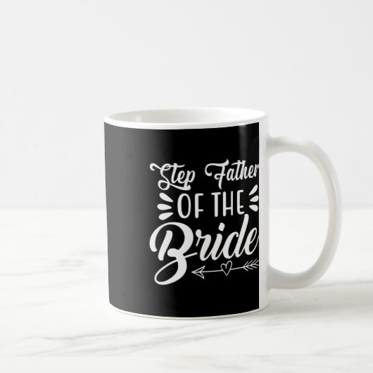 Step Vater der Braut Braut Braut Braut Kaffeetasse (Rechts)