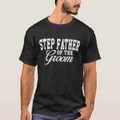 Step Vater der Groom Wedding Party im Shirt (Vorderseite)