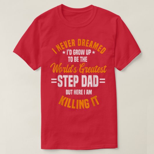 Step Vater Stepfather Vatertag Stepdad T-Shirt (Design vorne)