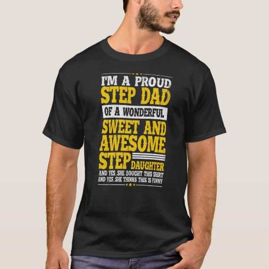 Step Vater Vathers Day Step Tochter Stepdad T-Shirt (Vorderseite)
