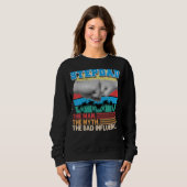 Stepdad Der Mensch Mythos Der schlechte Einflussta Sweatshirt (Vorne ganz)