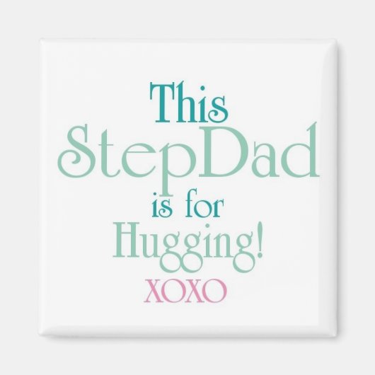 StepDad-Hugging Magnet (Vorne)