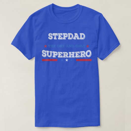 Stepdad Superdad superhero superdad father hero st T-Shirt (Design vorne)