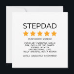Stepdad Vatertag oder Stepdad Birthday Karte<br><div class="desc">Funny 5 Star Review Stepdad Design zeigt 5 gelbe Sterne und den lustigen Satz "Stepdad: Hervorragender Stiefpapa! Vorbildliche Erziehungsfähigkeiten! Spielspuren von den Charts. Mit bedingungsloser Liebe fortfahren. Wirklich dankbar, er ist ein Wärter! Wäre das wirklich empfehlenswert!" Diese nachdenkliche und lustige Karte für Ihren Schritt auf dem Vatertag, Geburtstag des Stiefvaters,...</div>