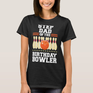Stepdad vom Bowler-Tag-Bowling-Party T-Shirt