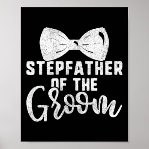 Stepfather of the Groom Shirt for Men Bachelor Par Poster