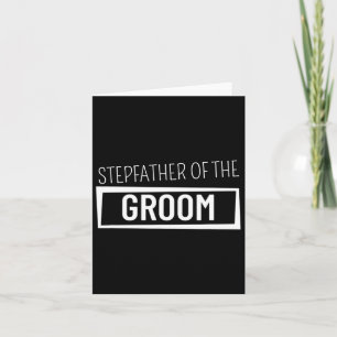Stepfather of the Groom Wedding Bachelor Party Gro Karte