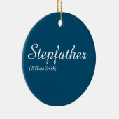 Stepfather Stepdad Quote Modernes, elegantes Skrip Keramik Ornament (Rechts)
