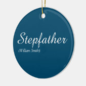 Stepfather Stepdad Quote Modernes, elegantes Skrip Keramik Ornament (Links)