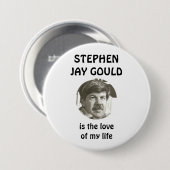 Stephen-Jay gould ist die Liebe meines Button (Vorne & Hinten)