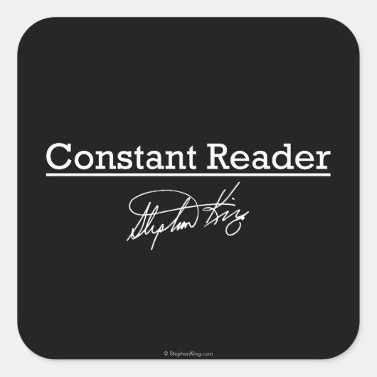 Stephen King, Constant Reader Quadratischer Aufkleber (Vorderseite)