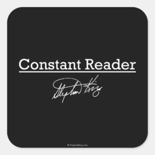 Stephen King, Constant Reader Quadratischer Aufkleber