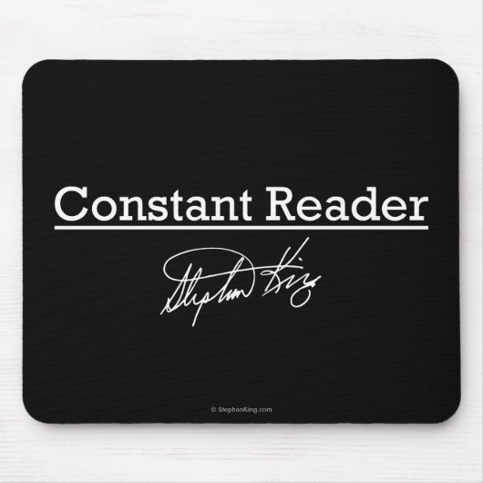 Stephen King, konstanter Leser Mousepad (Vorne)