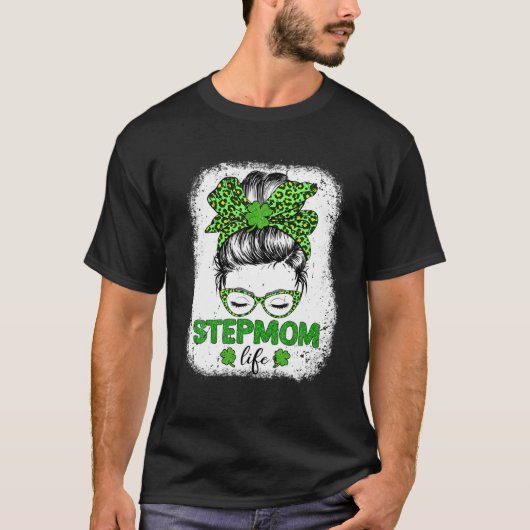 StepMom Clover Messy Bun Leopard Funny St Patrick' T-Shirt (Vorderseite)