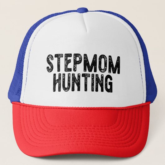 StepMom Hunting Truckerkappe (Vorderseite)