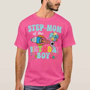 StepMom of the Birthday Astronaut Boy Space Party T-Shirt