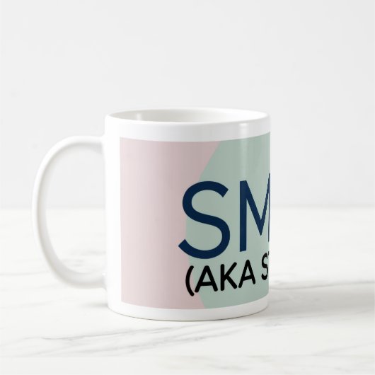 StepMom "SMom" Tasse (Links)