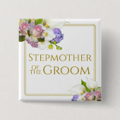Stepmutter der Groom Elegant Blumenhochzeit Button (Vorderseite)