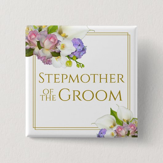 Stepmutter der Groom Elegant Blumenhochzeit Button (Vorderseite)