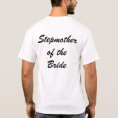 Stepmutter des Bride Tshirt (Rückseite)