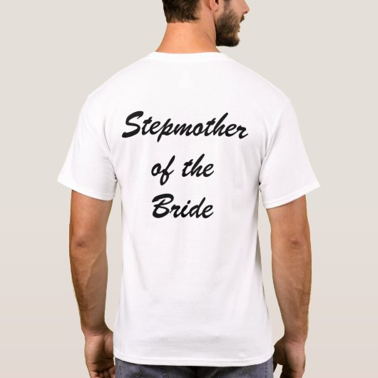 Stepmutter des Bride Tshirt (Rückseite)