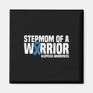 Stepmutter eines Warrior Blue Ribbon Alopecia Awar Magnet