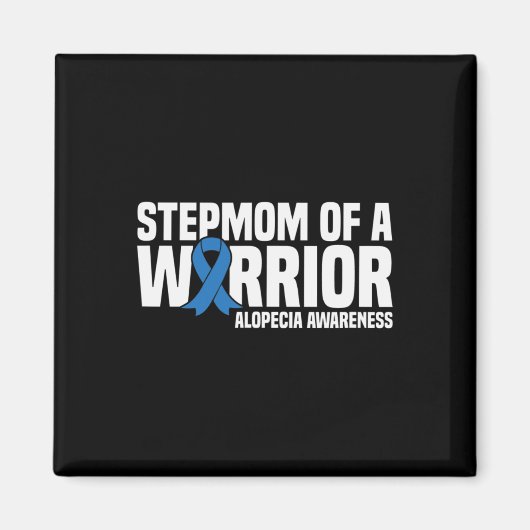 Stepmutter eines Warrior Blue Ribbon Alopecia Awar Magnet (Vorne)