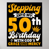 Stepng Into My 50th Birthday With Gods Grace And M Poster (Vorne)