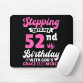 Stepng Into My 52nd Birthday With Gods Grace And M Mousepad (Mit Mouse)