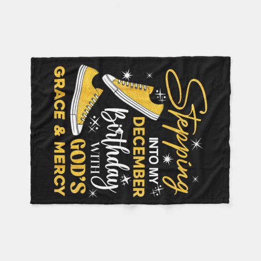 Stepng Into My December Birthday With God Grace Me Fleecedecke (Vorderseite (Horizontal))