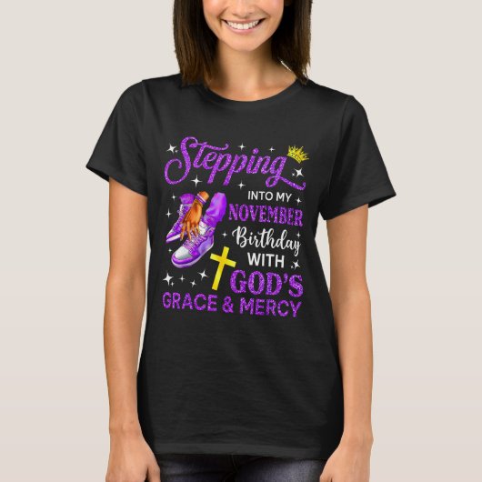 Stepng Into My November Birthday Queen Sneakers Gi T-Shirt (Vorderseite)