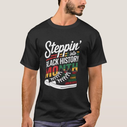 Steppin' Into Black History Month Black Girls Snea T-Shirt (Vorderseite)