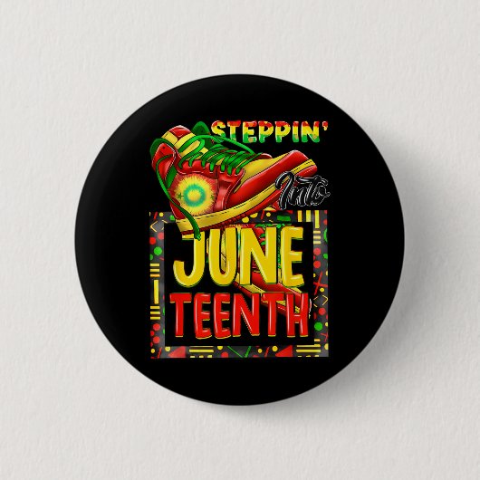 Steppin' Into Juneteenth Ancestors Melanin Afrikan Button (Vorderseite)