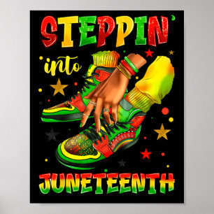 Steppin' Into Juneteenth Ancestors Melanin Afrikan Poster
