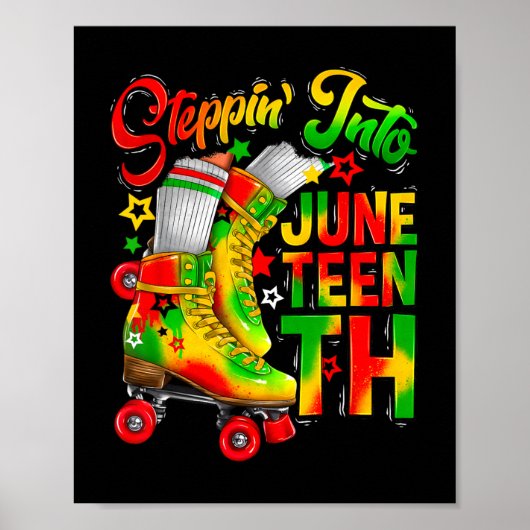 Steppin' Into Juneteenth Ancestors Melanin Roller Poster (Vorne)