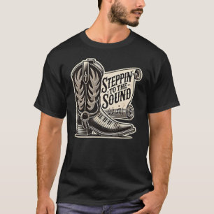 Steppin' to Sound - Country Music Gifts T-Shirt