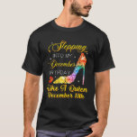 Stepping Into My December Birthday High Heels Dece T-Shirt<br><div class="desc">Stepping Into My December Birthday High Heels December 18th</div>