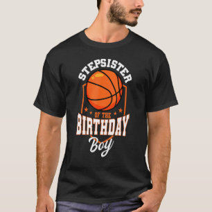 StepSchwester des Geburtstagskorbs Basketball Them T-Shirt
