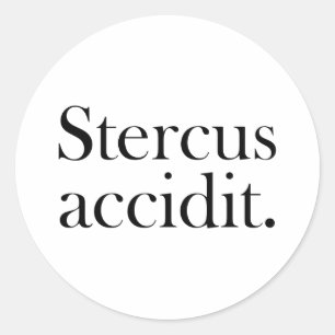 Stercus accidit runder aufkleber