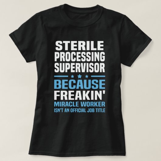 Sterile Processing Supervisor T-Shirt (Design vorne)