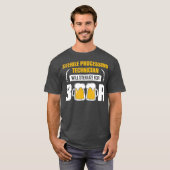 Sterile Processing Technician for Beer Funny T-Shirt (Vorne ganz)